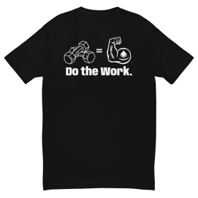 D2D | Do the Work T-Shirt